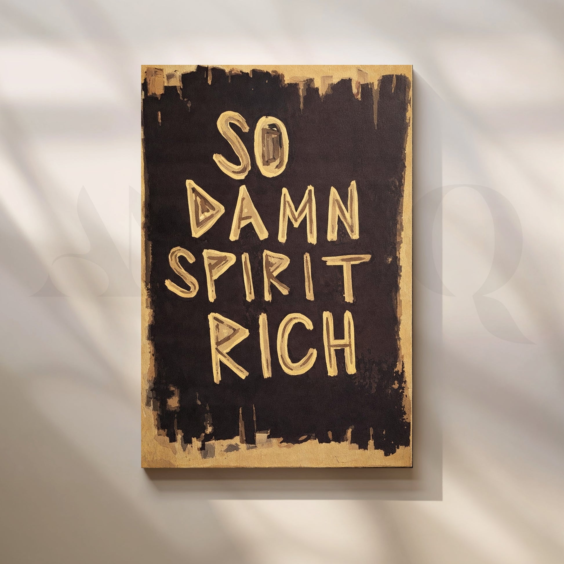 So Damn Spirit Rich Typography Pop Art for Office/Study Room