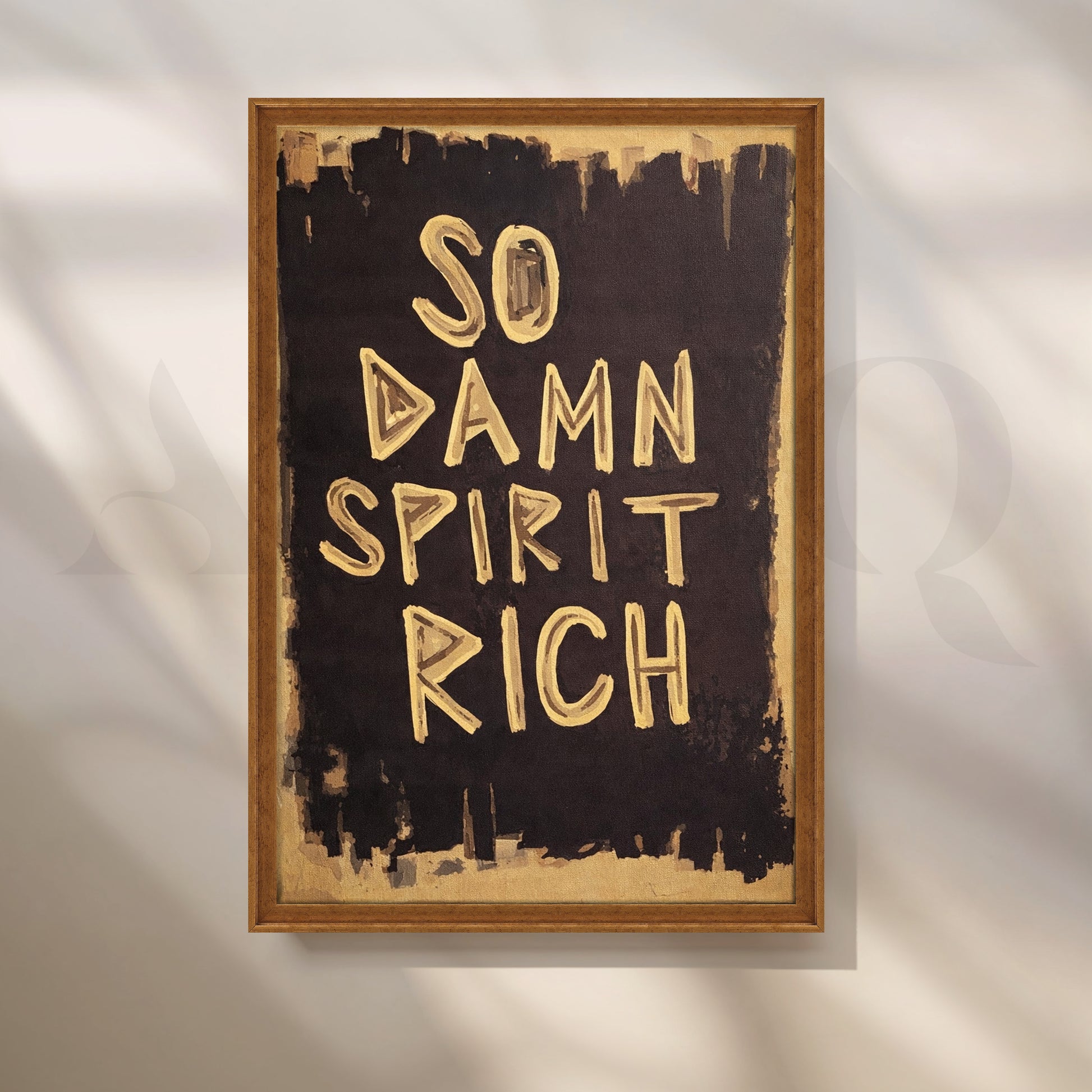 So Damn Spirit Rich Typography Pop Art for Office/Study Room