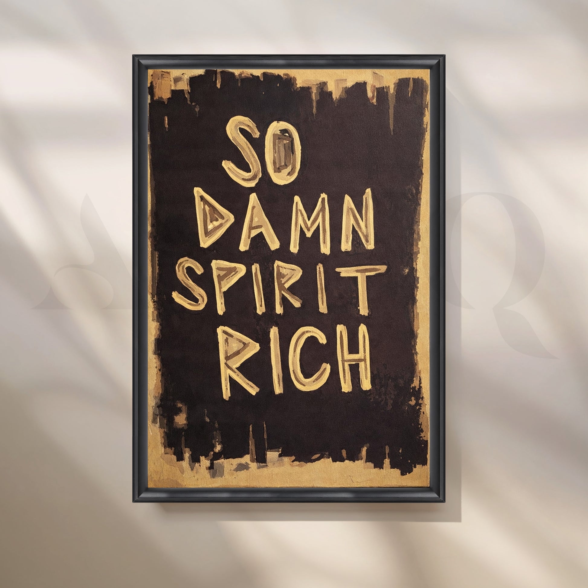 So Damn Spirit Rich Typography Pop Art for Office/Study Room
